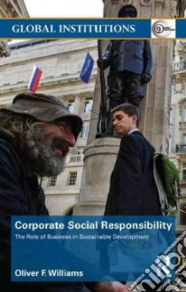 Corporate Social Responsibility libro in lingua di Williams Oliver F.