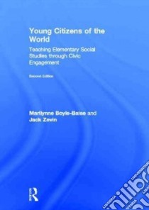 Young Citizens of the World libro in lingua di Boyle-Baise Marilynne, Zevin Jack