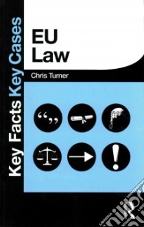 Eu Law libro in lingua di Turner Chris