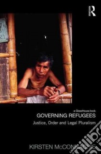Governing Refugees libro in lingua di Mcconnachie Kirsten