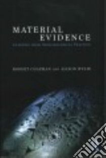 Material Evidence libro in lingua di Chapman Robert (EDT), Wylie Alison (EDT)