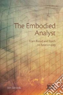 The Embodied Analyst libro in lingua di Sletvold Jon
