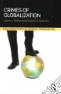 Crimes of Globalization libro in lingua di Rothe Dawn L., Friedrichs David O.