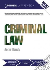 Optimize Criminal Law libro in lingua di Hendy John, Hutchinson Odette