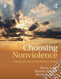 Choosing Nonviolence libro in lingua di Fall Kevin A., Howard Shareen, Vestal Steven M.