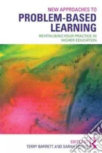 New Approaches to Problem-based Learning libro in lingua di Barrett Terry (EDT), Moore Sarah (EDT)