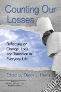 Counting Our Losses libro in lingua di Harris Darcy L. (EDT)