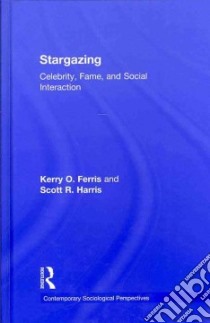 Stargazing libro in lingua di Ferris Kerry O., Harris Scott R.