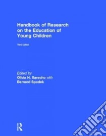 Handbook of Research on the Education of Young Children libro in lingua di Olivia N. Saracho (EDT), Spodek Bernard (EDT)