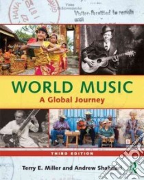 World Music libro in lingua di Miller Terry E., Shahriari Andrew
