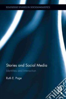 Stories and Social Media libro in lingua di Page Ruth E.