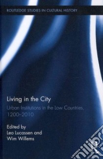 Living in the City libro in lingua di Lucassen Leo (EDT), Willems Wim (EDT)