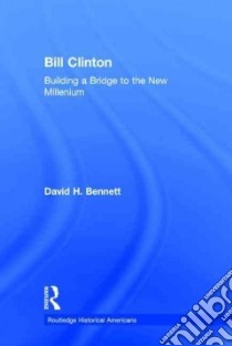 Bill Clinton libro in lingua di Bennett David H.