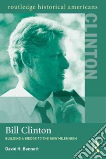 Bill Clinton libro in lingua di Bennett David H.