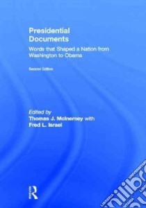 Presidential Documents libro in lingua di Mcinerney Thomas J. (EDT), Israel Fred L. (EDT)