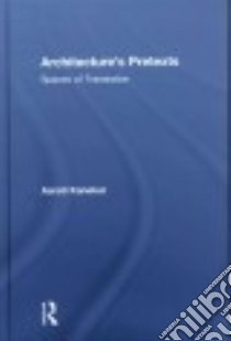 Architecture's Pretexts libro in lingua di Kanekar Aarati