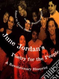 June Jordan's Poetry for the People libro in lingua di Muller Lauren (EDT), Jordan June (EDT), Poetry for the People (Organization)