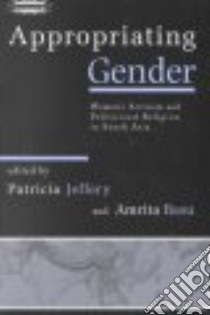 Appropriating Gender libro in lingua di Jeffery Patricia (EDT), Basu Amrita (EDT)