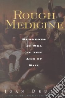 Rough Medicine libro in lingua di Druett Joan