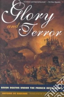 Glory and Terror libro in lingua di De Baecque Antoine