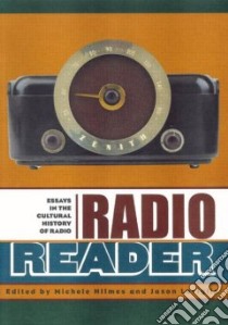 Radio Reader libro in lingua di Hilmes Michele (EDT), Loviglio Jason (EDT)