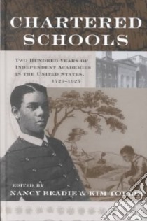 Chartered Schools libro in lingua di Beadie Nancy (EDT), Tolley Kim (EDT)