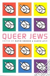 Queer Jews libro in lingua di Shneer David (EDT), Aviv Caryn (EDT)