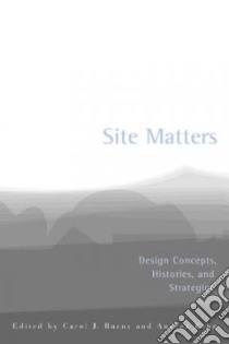 Site Matters libro in lingua di Burns Carol J. (EDT), Kahn Andrea (EDT)