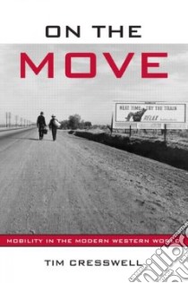 On the Move libro in lingua di Cresswell Tim