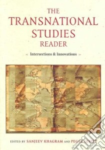 The Transnational Studies Reader libro in lingua di Khagram Sanjeev (EDT), Levitt Peggy (EDT)