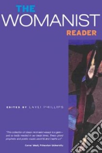 The Womanist Reader libro in lingua di Phillips Layli (EDT)