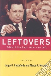 Leftovers libro in lingua di Castaneda Jorge G. (EDT), Morales Marco A. (EDT)