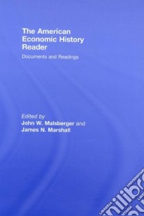 The American Economic History Reader libro in lingua di Malsberger John W. (EDT), Marshall James N. (EDT)