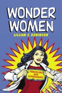 Wonder Women libro in lingua di Robinson Lillian S.