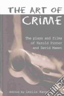 The Art of Crime libro in lingua di Kane Leslie (EDT)