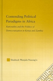 Contending Political Paradigms in Africa libro in lingua di Nasong'o Shadrack Wanjala