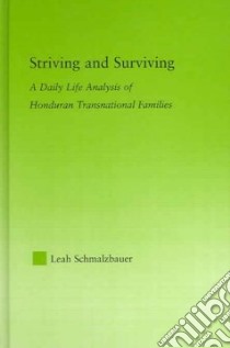 Striving And Surviving libro in lingua di Schmalzbauer Leah