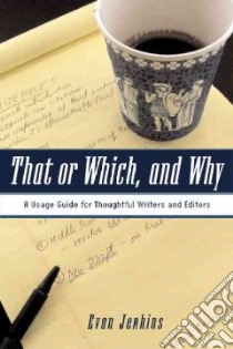 That or Which, and Why libro in lingua di Jenkins Evan