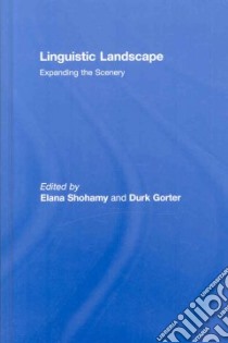 Linguistic Landscape libro in lingua di Shohamy Elana (EDT), Gorter Durk (EDT)
