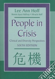 People in Crisis libro in lingua di Hoff Lee Ann, Hallisey Bonnie Joyce, Hoff Miracle