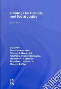 Readings for Diversity and Social Justice libro in lingua di Adams Maurianne (EDT), Blumenfeld Warren J. (EDT), Castaneda Carmelita Rose (EDT), Hackman Heather W. (EDT)