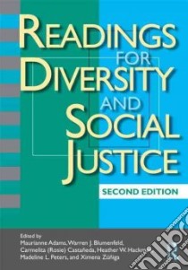 Readings for Diversity and Social Justice libro in lingua di Adams Maurianne (EDT), Blumenfeld Warren J. (EDT), Castaneda Carmelita Rosie (EDT), Hackman Heather W. (EDT), Peters Madeline L. (EDT)