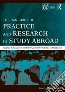 The Handbook of Practice and Research in Study Abroad libro in lingua di Lewin Ross (EDT)