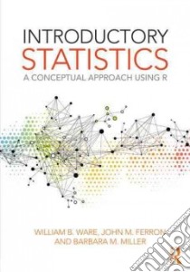 Introductory Statistics libro in lingua di Ware William B., Ferron John M., Miller Barbara M.