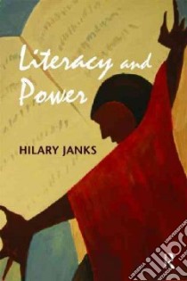Literacy and Power libro in lingua di Janks Hilary