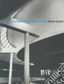 Finnish Architecture and the Modernist Tradition libro in lingua di Quantrill Malcolm