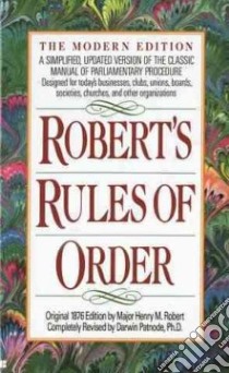 Robert's Rules of Order libro in lingua di Robert Henry M.