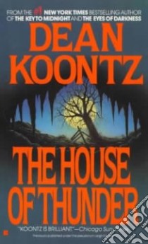 The House of Thunder libro in lingua di Koontz Dean R.