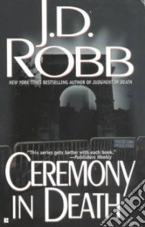 Ceremony in Death libro in lingua di Robb J. D.