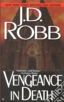 Vengeance in Death libro in lingua di Robb J. D., Roberts Nora